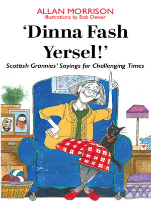cover image of Dinna Fash Yersel, Scotland!